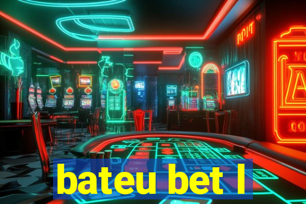 bateu bet l